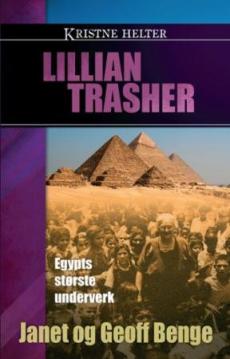 Lillian Trasher : Egypts største underverk