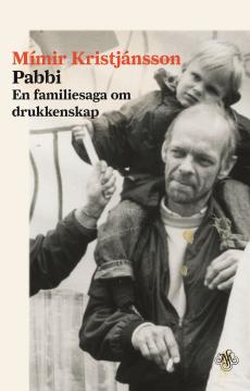 Pabbi : en familiesaga om drukkenskap