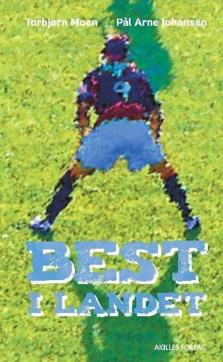 Best i landet : fotballroman for ungdom