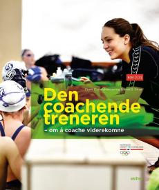 Den coachende treneren : om å coache viderekomne