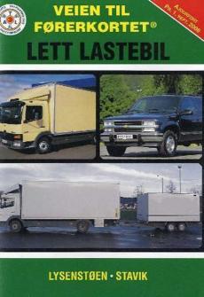 Veien til førerkortet : lett lastebil : førerkort kl. C1 og C1E