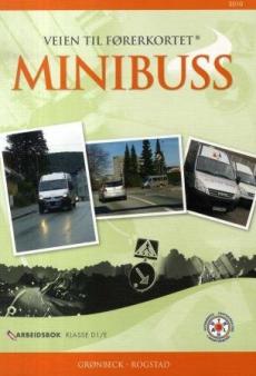 Veien til førerkortet : minibuss : arbeidsbok