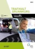 Trafikalt grunnkurs : veien til førerkortet : lærebok