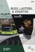 Veien til førerkortet : buss, lastebil, vogntog : lærebok, klasse C, CE, D og DE