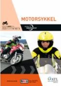 Veien til førerkortet : motorsykkel : lærebok, klasse A1, A2 og A