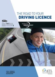 The road to your driving licence : car : text book : category B
