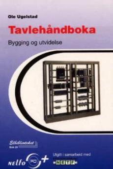 Tavlehåndboka : bygging av eltavler