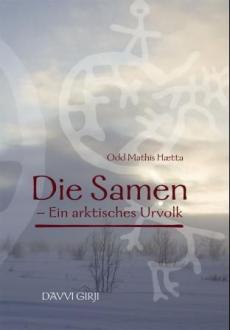 Die Samen : ein arktisches Urvolk