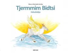 Tjiermmim Bidtsi : hálediddje