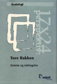 System og iakttagelse : moralske og etiske implikasjoner av Maturana og Luhmanns teori om autopoietiske systemer