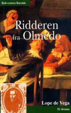 Ridderen fra Olmedo : et drama