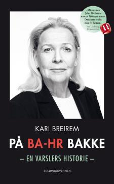 På BA-HR bakke : en varslers historie