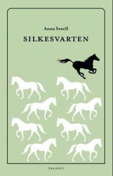 Silkesvarten : en hests selvbiografi