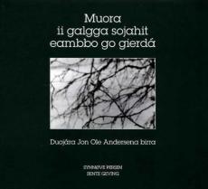 Muora ii galgga sojahit eambbo go gierdá : duojára Jon Ole Andersena birra