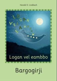 Logan vel eambbo : bargogirji