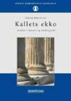 Kallets ekko : studier i misjon og selvbiografi