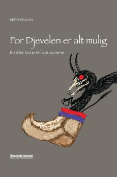 For djevelen er alt mulig : kristne historier om samene