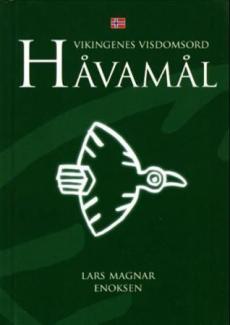 Håvamål : vikingenes visdomsord