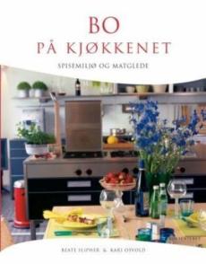 Bo på kjøkkenet : miljø og matglede