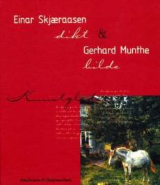 Einar Skjæraasen og Gerhard Munthe