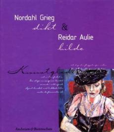 Nordahl Grieg & Reidar Aulie