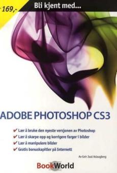 Bli kjent med Adobe Photoshop CS3