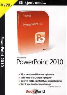 Bli kjent med PowerPoint 2010