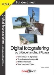 Bli kjent med digital fotografering og bildebehandling i Picasa