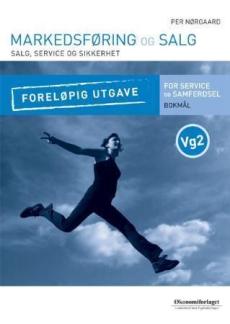Markedsføring og salg : for programområdet salg, service og sikkerhet i utdanningsprogrammet service og samferdsel