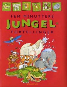 Fem minutters jungelfortellinger