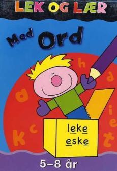 Lek og lær med ord 5-8 år