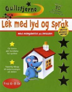 Lek med lyd og språk : fra 6-8 år