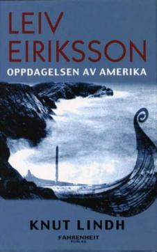 Leiv Eiriksson : oppdagelsen av Amerika