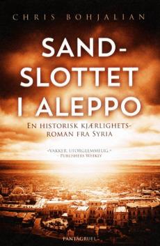 Sandslottet i Aleppo : en historisk roman