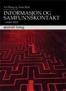 Informasjon og samfunnskontakt : en innføring