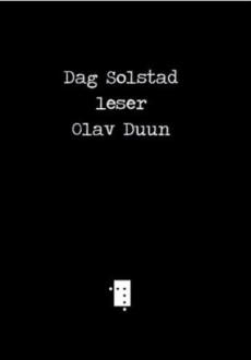 Dag Solstad leser Olav Duun
