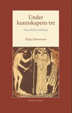 Under kunnskapens tre : om selvbevisstheten