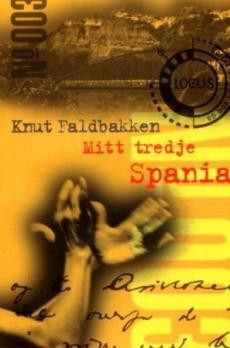 Mitt tredje Spania : Las Alpujarras, en reise inn til Spanias "magiske hjørne"