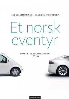 Et norsk eventyr : Norsk elbilforening i 25 år