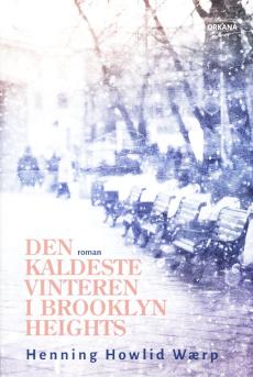 Den kaldeste vinteren i Brooklyn Heights : roman