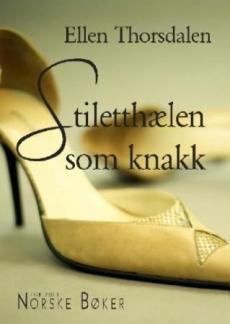 Stiletthælen som knakk