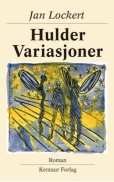 Hulder, variasjoner : roman