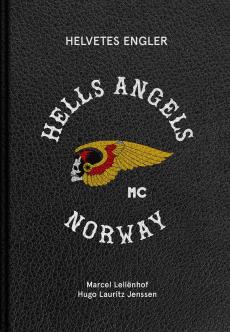 Helvetes engler : Hells Angels MC Norway : limited edition box