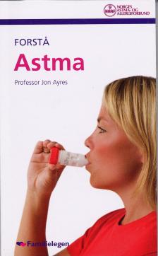 Forstå astma