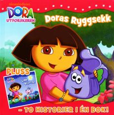 Doras ryggsekk ; pluss Lille stjerne : to historier i én bok
