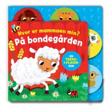 Hvor er mammaen min? : på bondegården