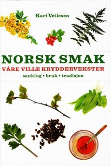 Norsk smak : våre ville kryddervekster