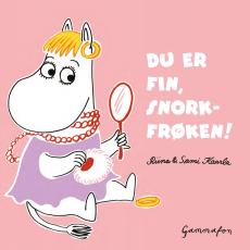 Du er fin, Snorkfrøken!