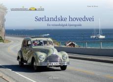 Sørlandske hovedvei : en veinostalgisk kjøreguide