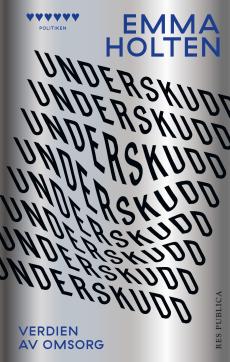 Underskudd : verdien av omsorg
